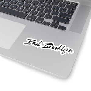 BadBrooklyn Classic Die-Cut Vinyl Sticker